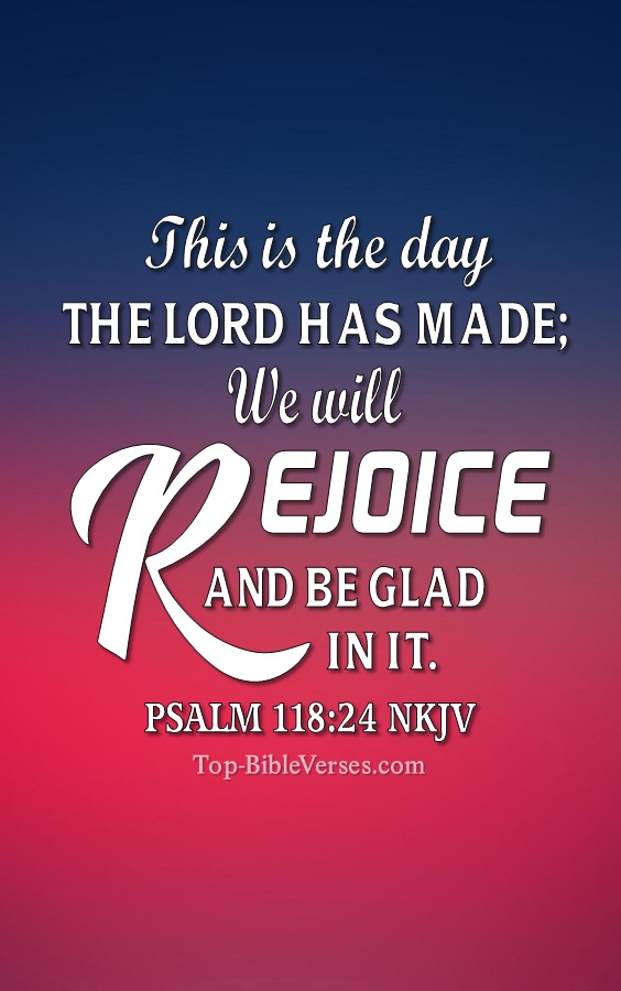 Psalm 118:24 NKJV Christian Bible Verse Mobile Wallpaper. Top-BibleVerses.com