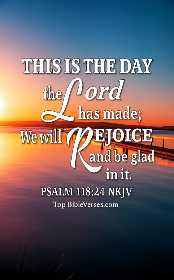 Psalm 118:24 NKJV Christian Bible Verse Mobile Wallpaper. Top-BibleVerses.com