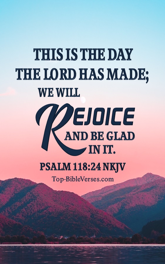Psalm 118:24 NKJV Christian Bible Verse Mobile Wallpaper. Top-BibleVerses.com