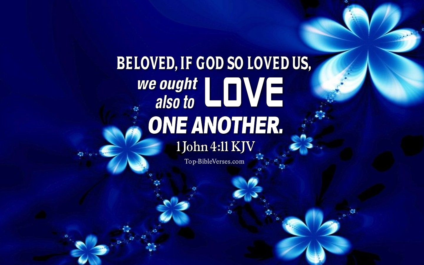 1 John 4:11 KJV Christian Bible Verse Desktop Wallpaper. Top-BibleVerses.com
