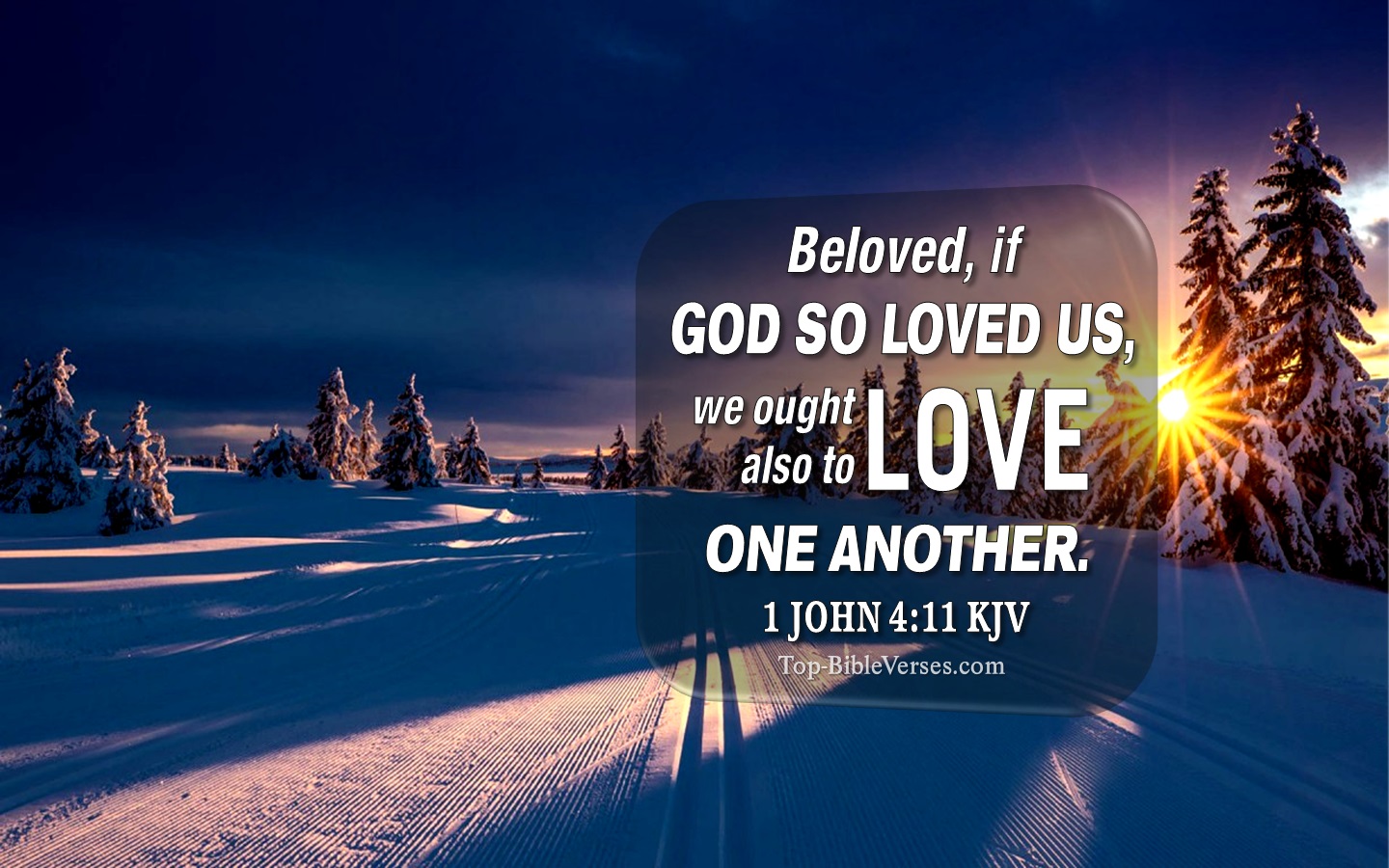 1 John 4:11 KJV Christian Bible Verse Desktop Wallpaper. Top-BibleVerses.com