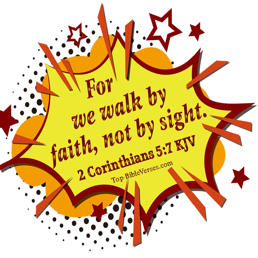 2 Corinthians 5:7 KJV WhatsApp DP Inspirational Bible Verse Images.