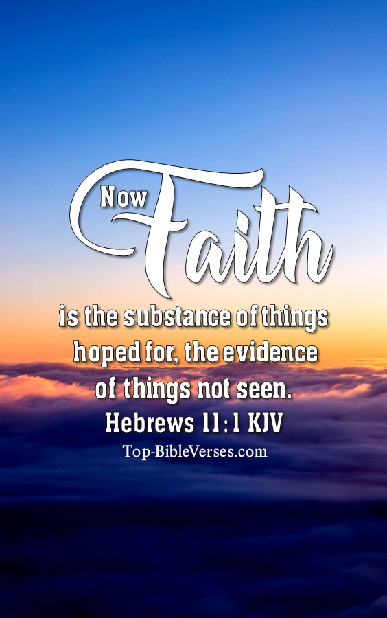 Hebrews 11:1 KJV Christian Bible Verse Mobile Wallpaper. Top-BibleVerses.com