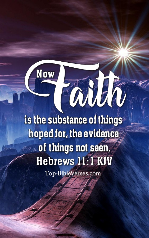 Hebrews 11:1 KJV Christian Bible Verse Mobile Wallpaper. Top-BibleVerses.com