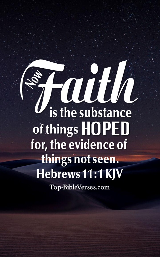 Hebrews 11:1 KJV Christian Bible Verse Mobile Wallpaper. Top-BibleVerses.com