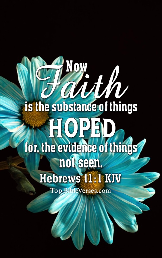 Hebrews 11:1 KJV Christian Bible Verse Mobile Wallpaper. Top-BibleVerses.com
