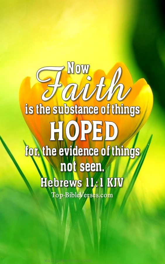 Hebrews 11:1 KJV Christian Bible Verse Mobile Wallpaper. Top-BibleVerses.com