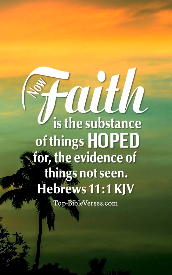 Hebrews 11:1 KJV Christian Bible Verse Mobile Wallpaper. Top-BibleVerses.com