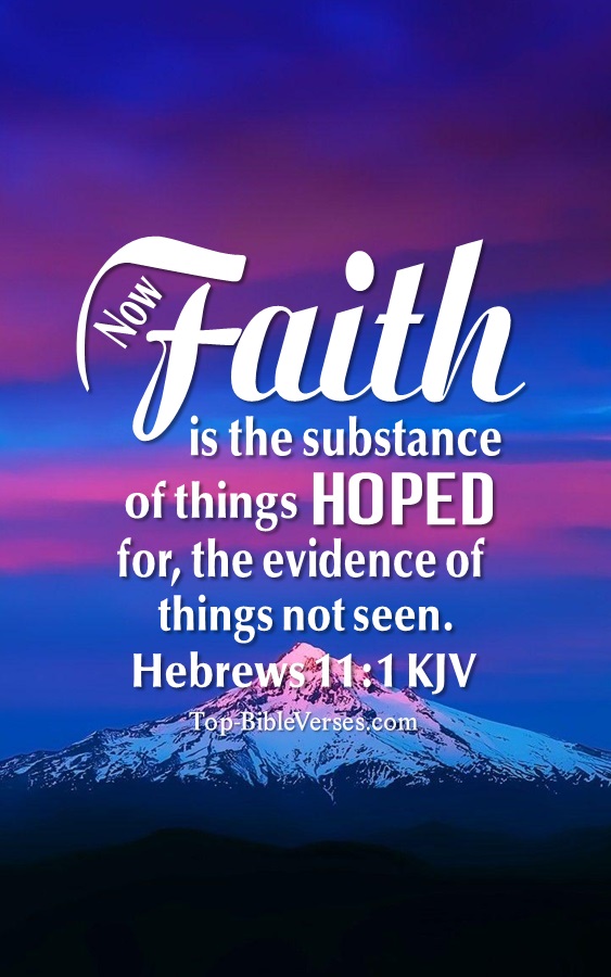 Hebrews 11:1 KJV Christian Bible Verse Mobile Wallpaper. Top-BibleVerses.com