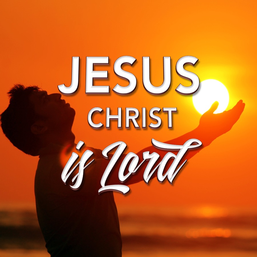 Jesus Christ is Lord Images