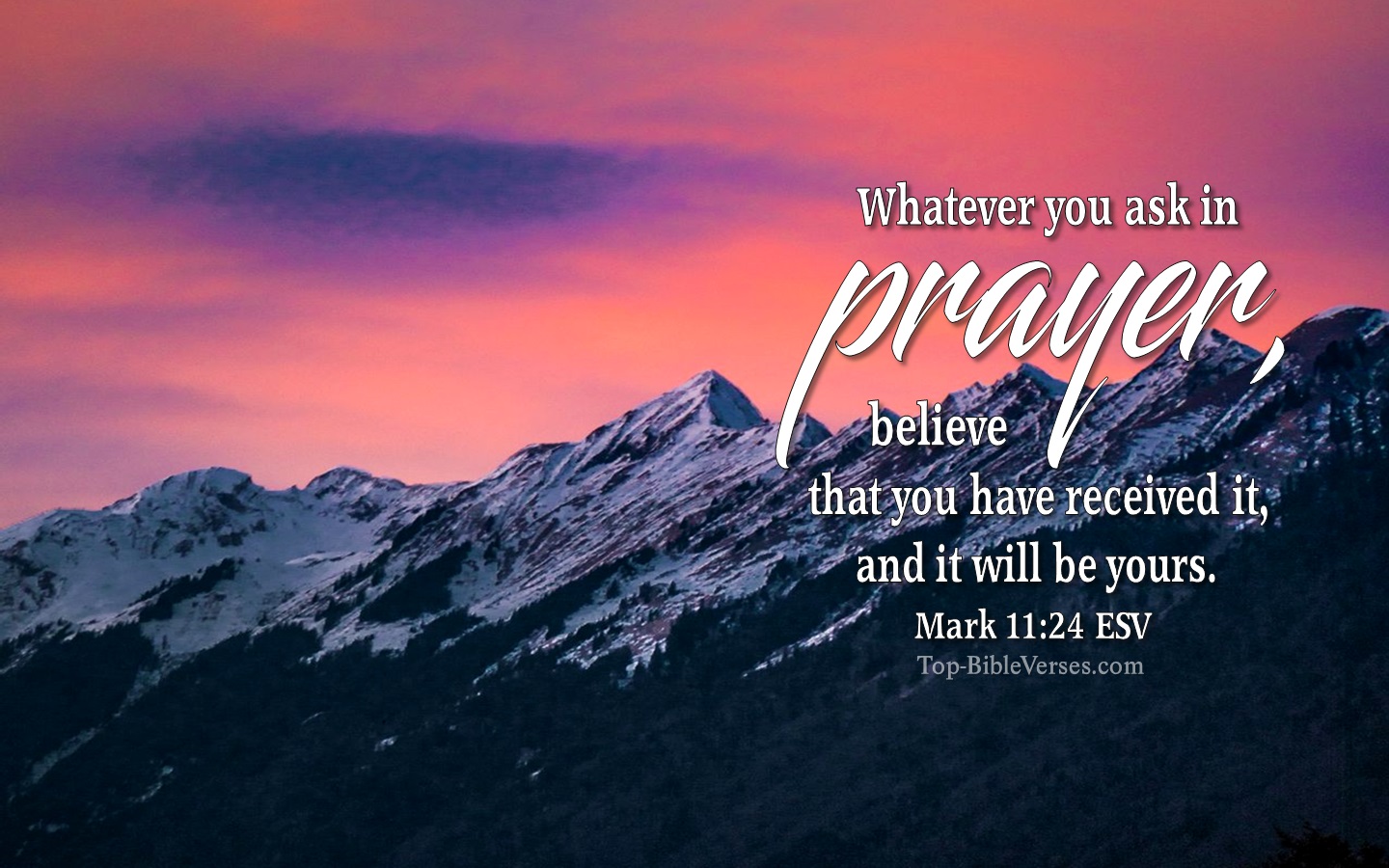 Mark 11:24 ESV Christian Bible Verse Desktop Wallpaper. Top-BibleVerses.com