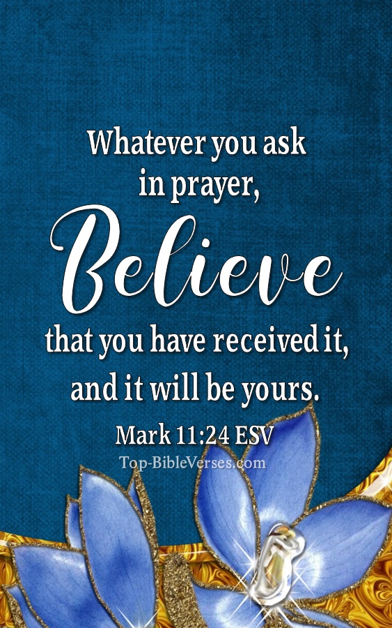 Mark 11:24 ESV Christian Bible Verse Mobile Wallpaper. Top-BibleVerses.com