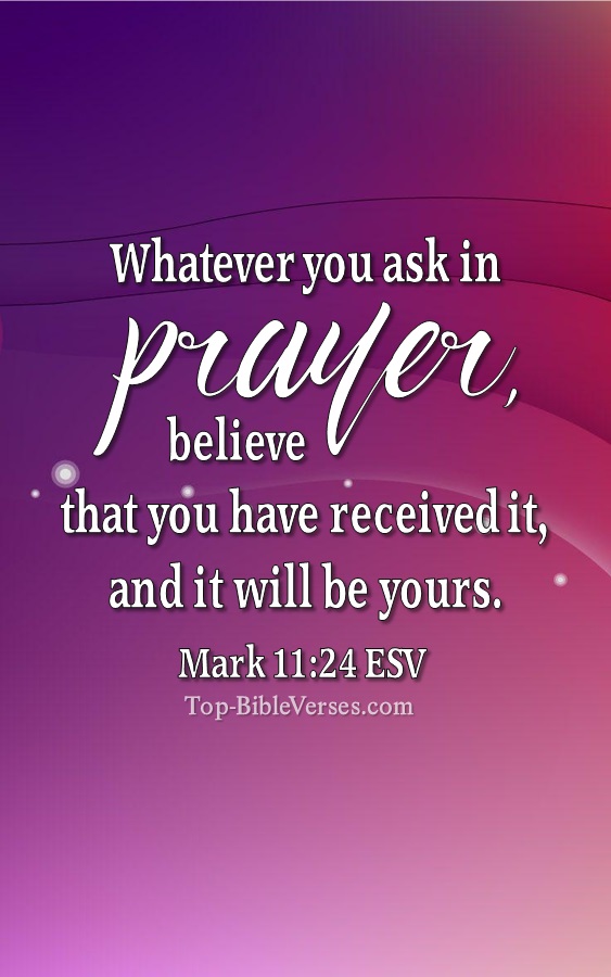 Mark 11:24 ESV Christian Bible Verse Mobile Wallpaper. Top-BibleVerses.com