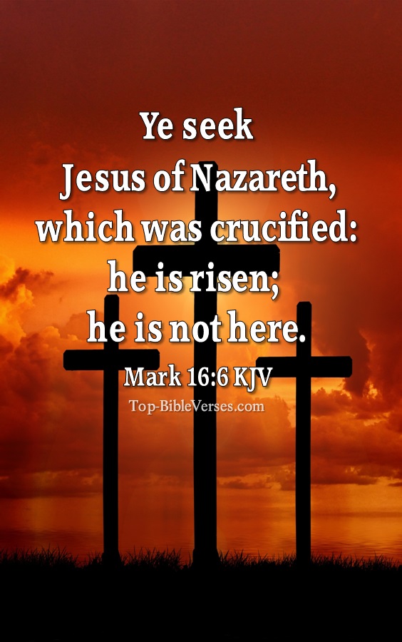 Mark 16:6 KJV Bible Quotes And Images