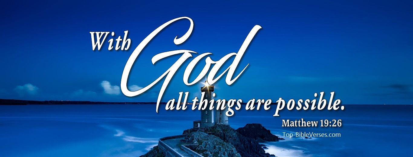 Matthew 19:26. Christian Facebook Bible Verse Cover Photos. With God All Things Are Possible.