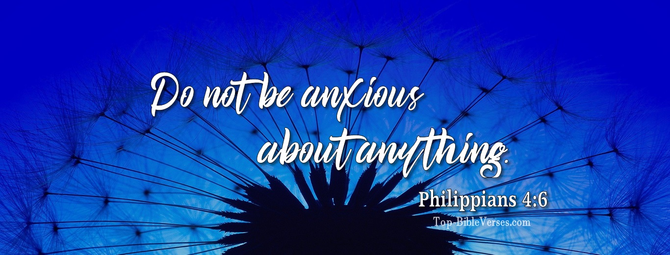 Philippians 4:6. Christian Facebook Bible Verse Cover Photos. Do not be anxious about anything.