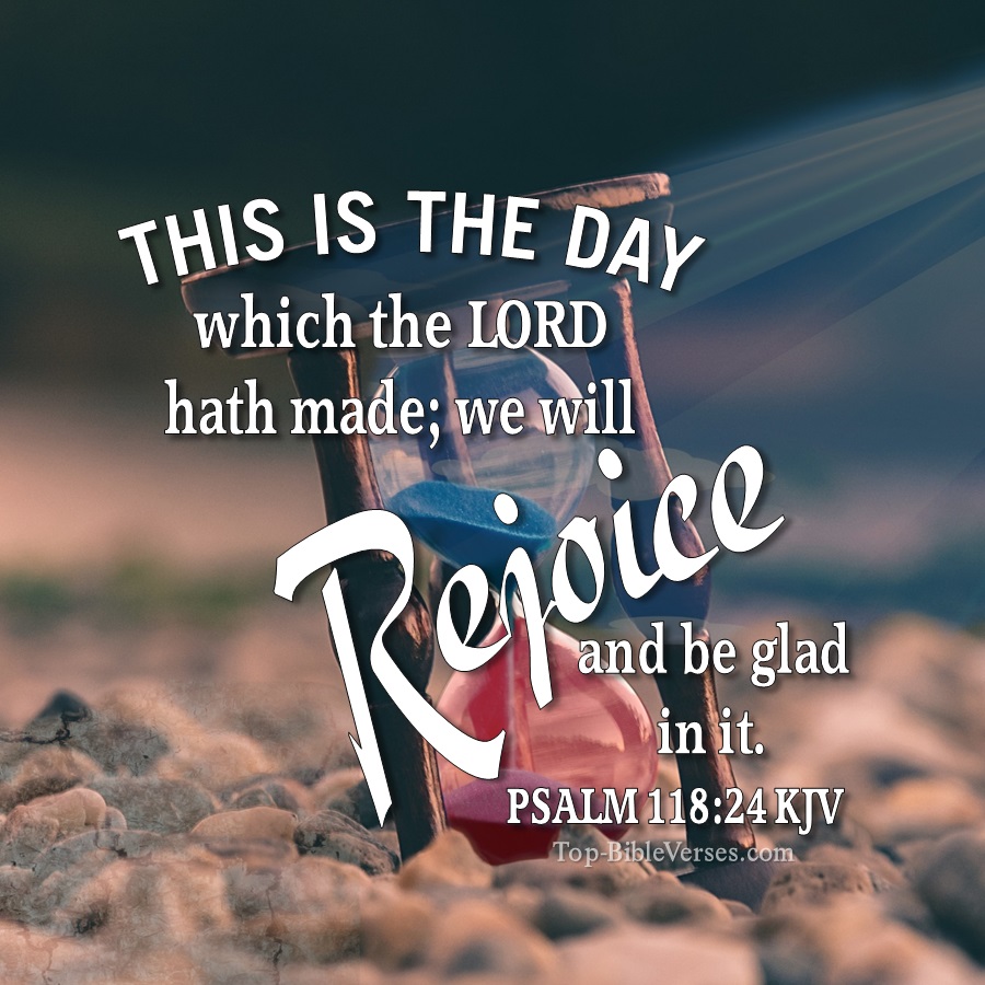 Psalm 118:24 KJV WhatsApp DP Inspirational Bible Verse Images.