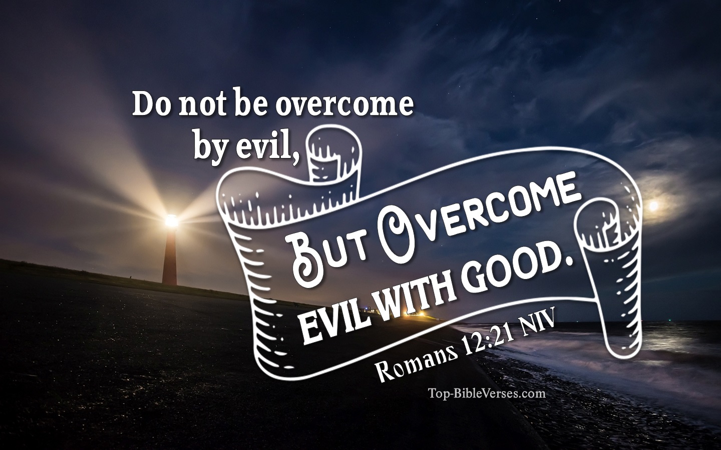 Romans 12:21 NIV Inspirational Bible Verse Images. Top-BibleVerses.com