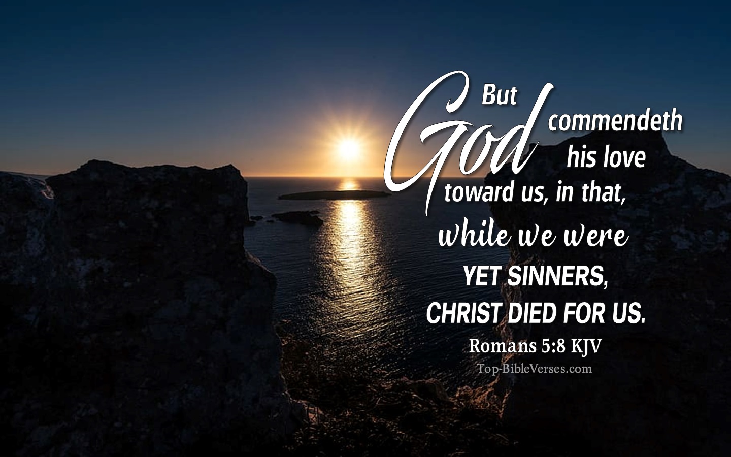 Romans 5:8 KJV Christian Bible Verse Desktop Wallpaper. Top-BibleVerses.com
