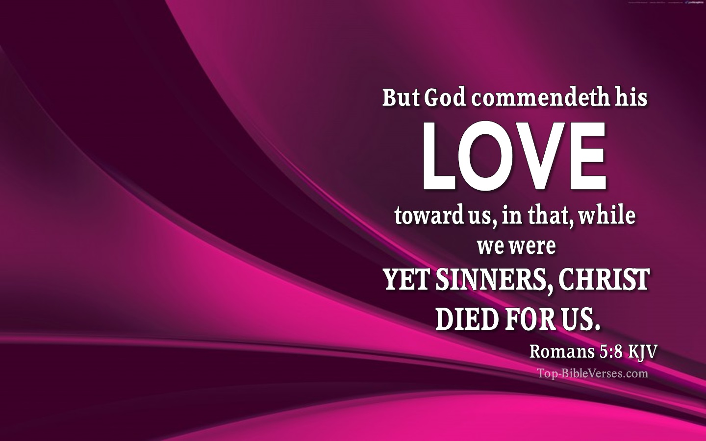 Romans 5:8 Christian Bible Verse Desktop Wallpapers