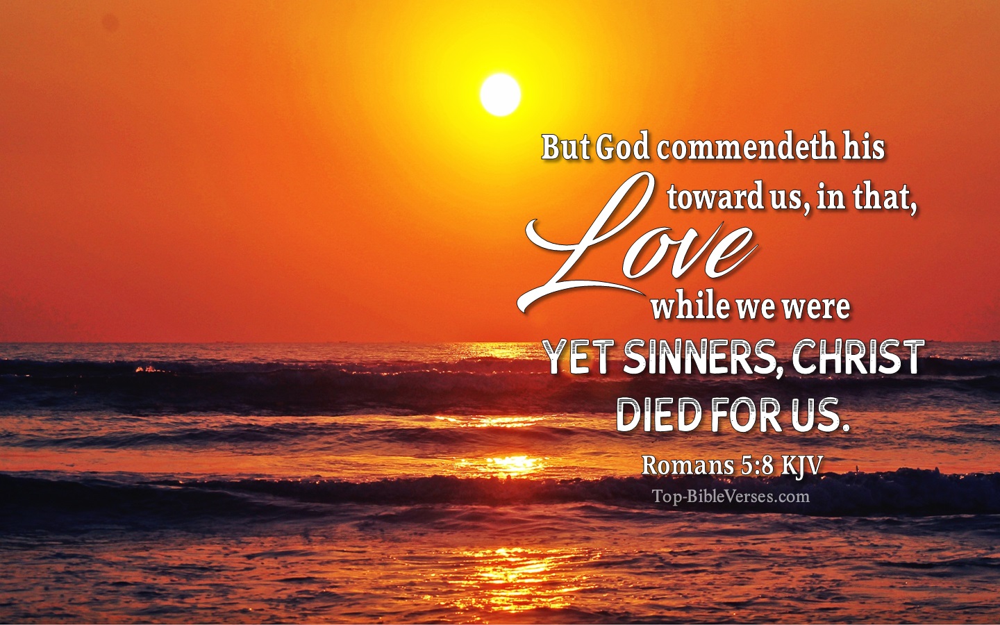 Romans 5:8 KJV Christian Bible Verse Desktop Wallpaper. Top-BibleVerses.com