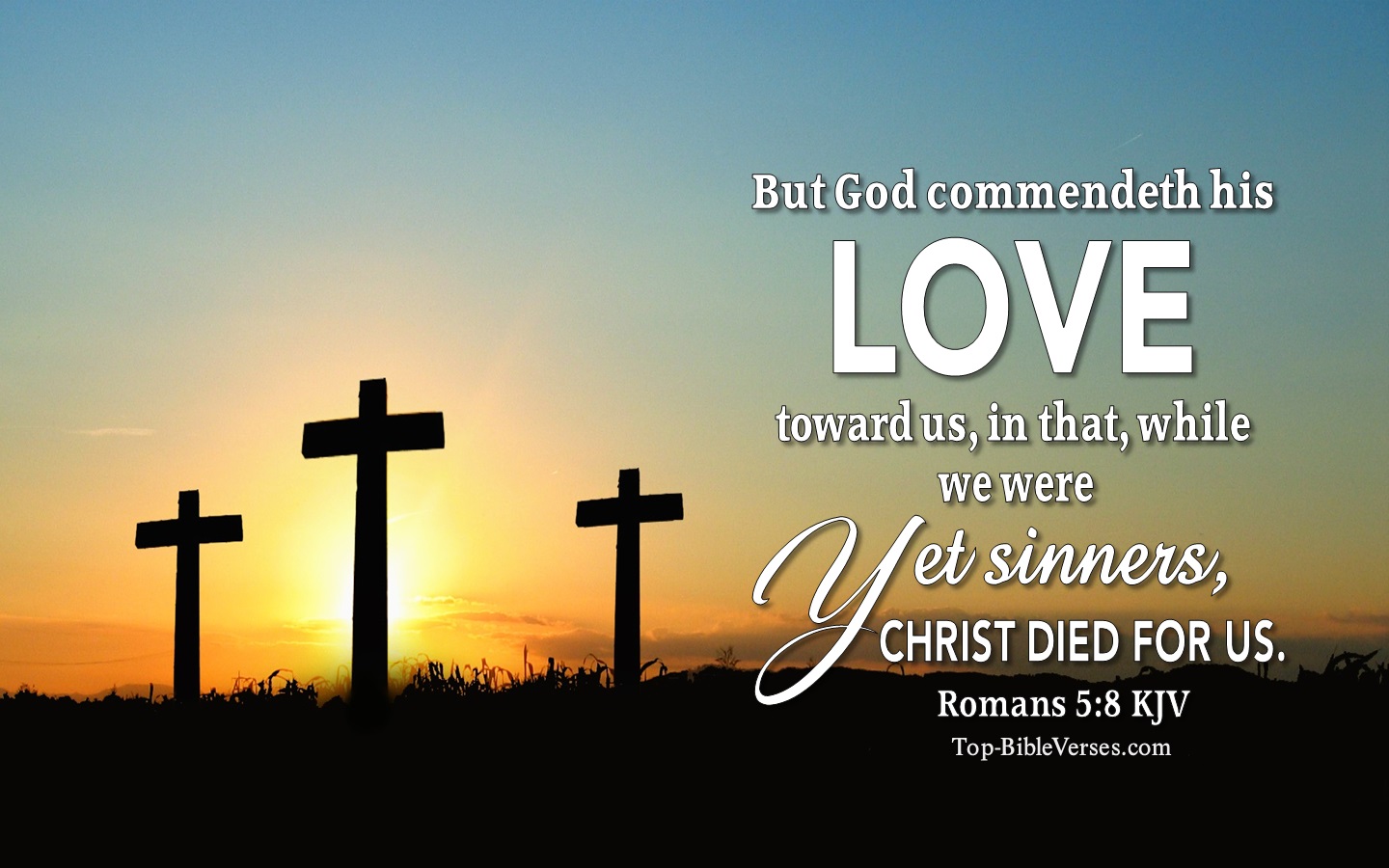 Romans 5:8 KJV Christian Bible Verse Desktop Wallpaper. Top-BibleVerses.com