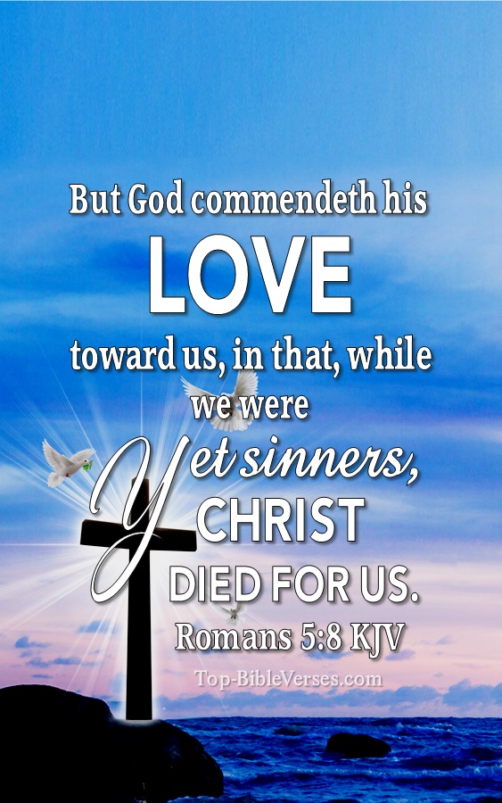 Romans 5:8 KJV Christian Bible Verse Mobile Wallpaper. Top-BibleVerses.com