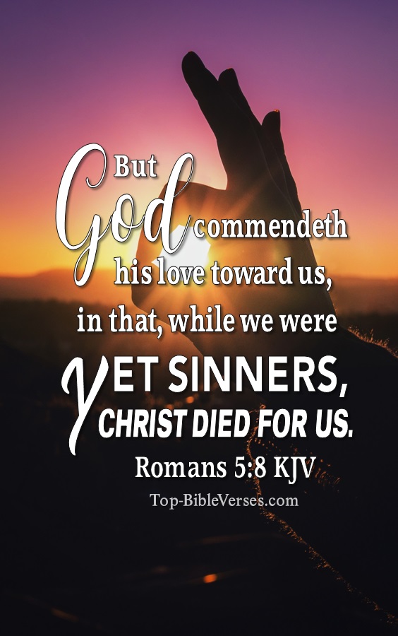 Romans 5:8 KJV Christian Bible Verse Mobile Wallpaper. Top-BibleVerses.com