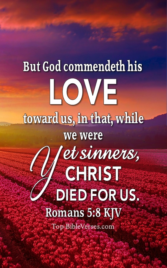 Romans 5:8 KJV Christian Bible Verse Mobile Wallpaper. Top-BibleVerses.com