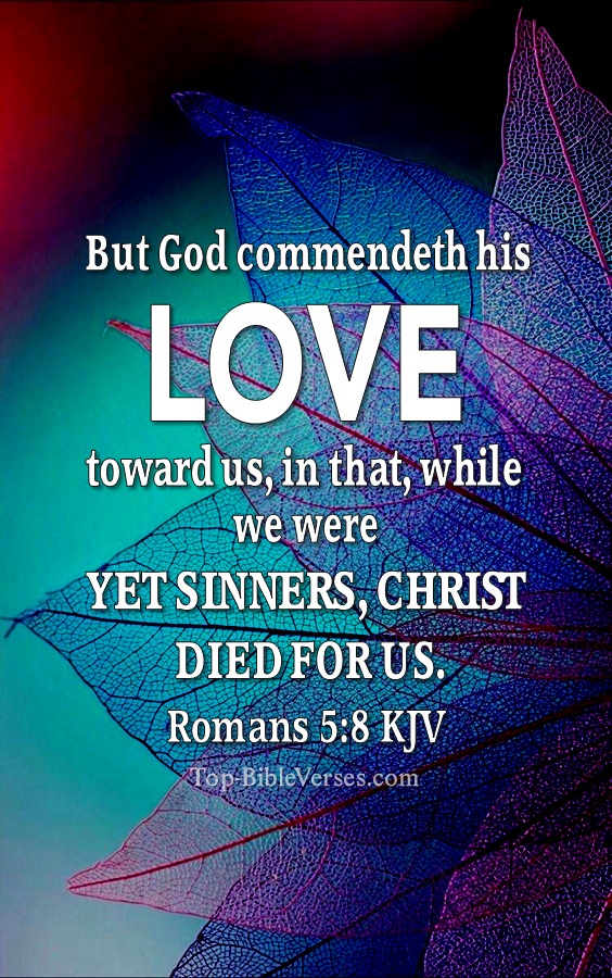 Romans 5:8 KJV Christian Bible Verse Mobile Wallpaper. Top-BibleVerses.com