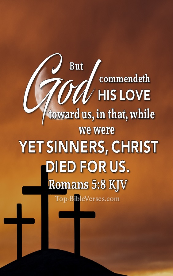 Romans 5:8 KJV Christian Bible Verse Mobile Wallpaper. Top-BibleVerses.com