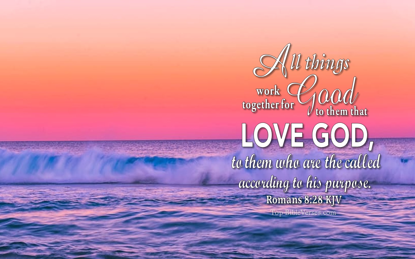 Romans 8:28 KJV Christian Bible Verse Desktop Wallpaper. Top-BibleVerses.com