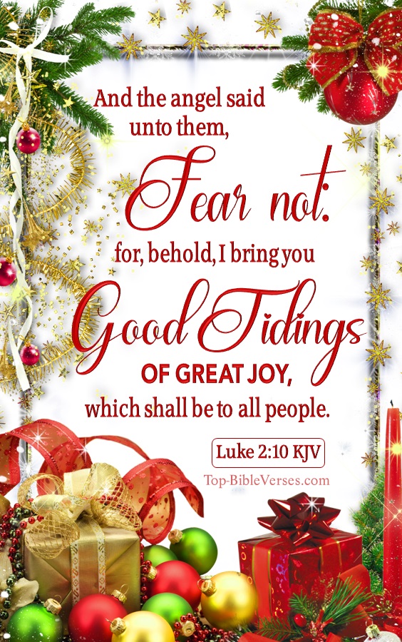Luke 2:10 KJV - Fear not: for, behold, I bring you good tidings of great joy. Christmas Bible Verse Images. Christmas Wallpapers.