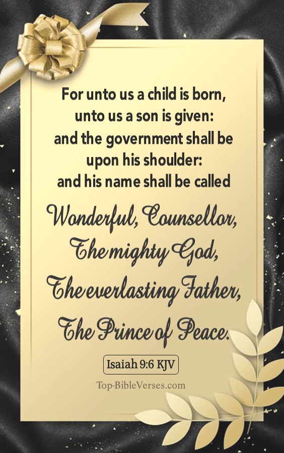 Isaiah 9:6 KJV - For unto us a child is born, unto us a son is given. Christmas Bible Verse Images. Christmas Wallpapers.