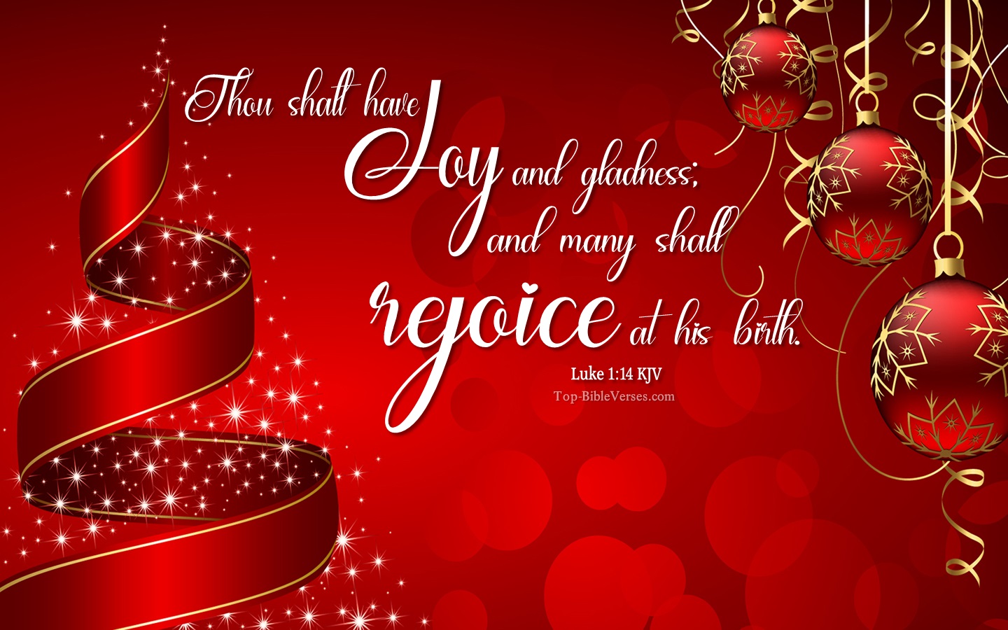 Luke 1:14 KJV - And thou shalt have joy and gladness; and many shall rejoice at his birth. Christmas Bible Verse Images. Christmas Wallpapers.
