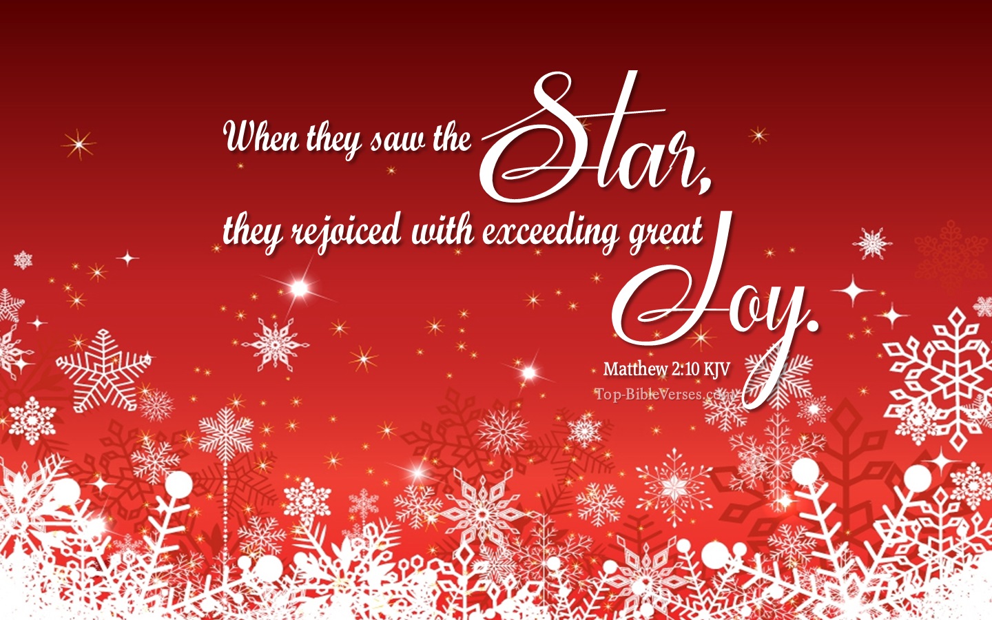 Matthew 2:10 KJV - When they saw the star, they rejoiced with exceeding great joy.  Christmas Bible Verse Images. Christmas Wallpapers.
