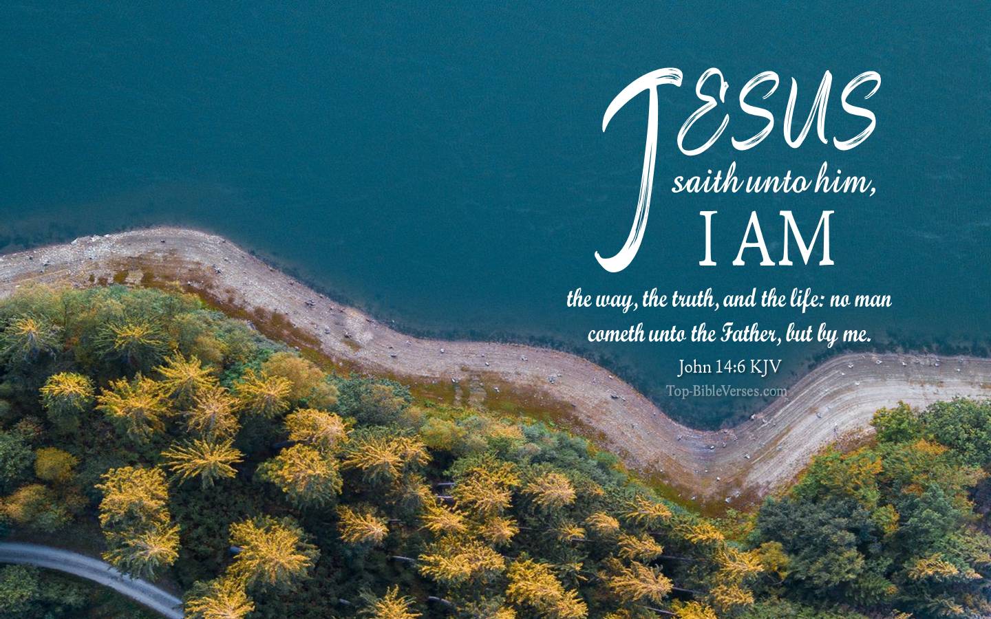 John 14:6 - I am the way, the truth, and the life: no man cometh unto the Father, but by me. KJV Christian Bible Verse Desktop Wallpaper.