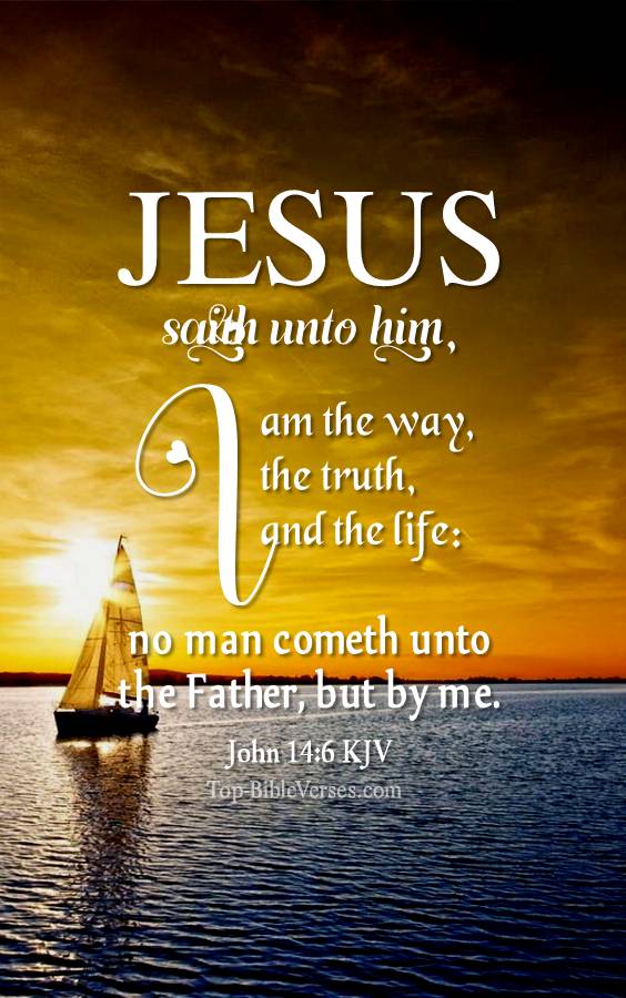 John 14:6 - I am the way, the truth, and the life: no man cometh unto the Father, but by me. KJV Christian Bible Verse Mobile Wallpaper.