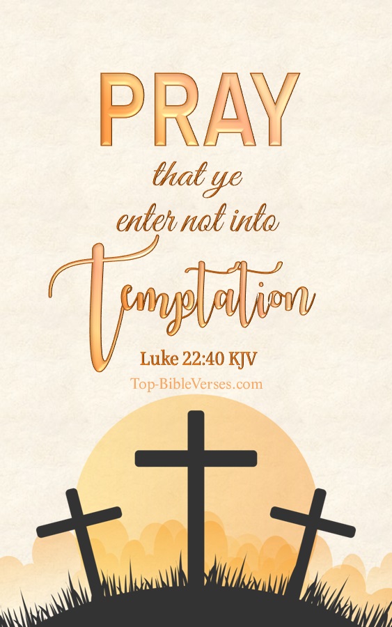 Luke 22:40 Bible Verse Images
