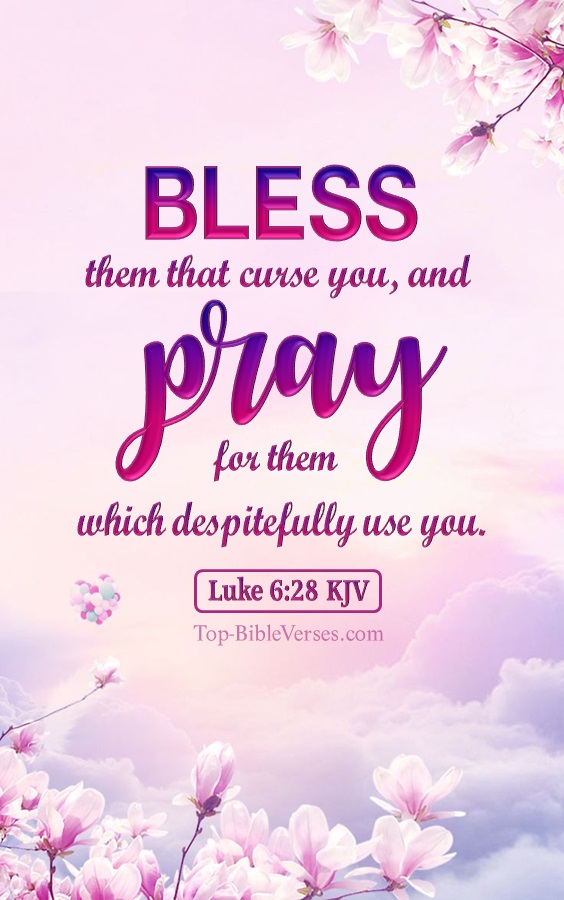 Luke 6:28 KJV Inspirational Bible Verse Images And Pictures