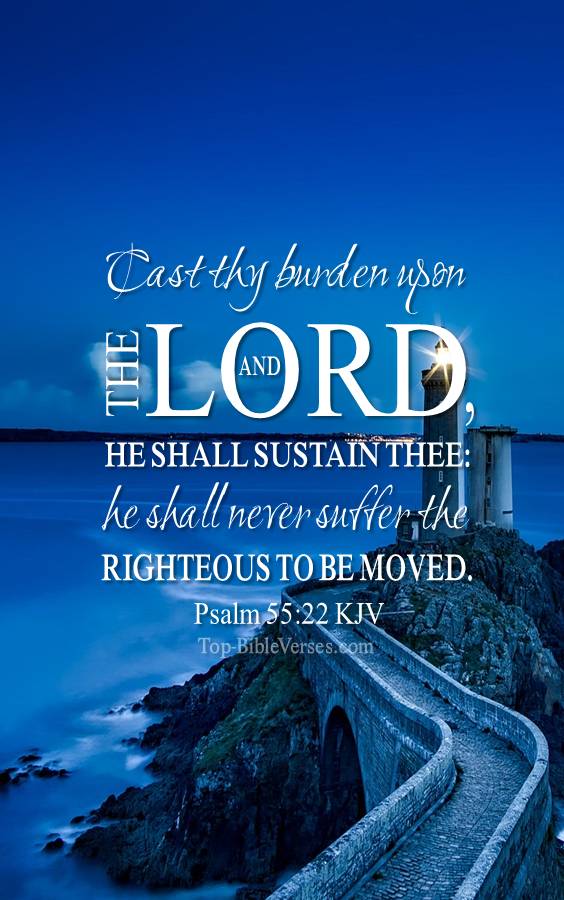 Psalm 55-22 KJV Christian Bible Verse Mobile Wallpaper. Top-BibleVerses.com
