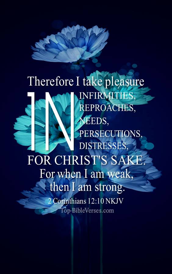 2 Corinthians 12:10 - For when I am weak, then I am strong. NKJV Christian Bible Verse Mobile Wallpaper.