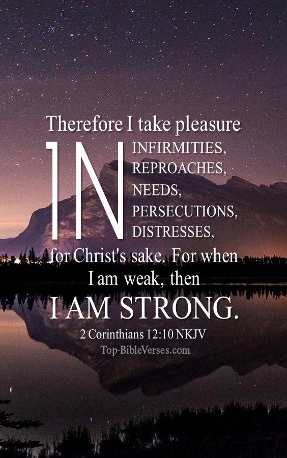 2 Corinthians 12:10 - For when I am weak, then I am strong. NKJV Christian Bible Verse Mobile Wallpaper.