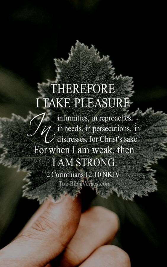 2 Corinthians 12:10 - For when I am weak, then I am strong. NKJV Christian Bible Verse Mobile Wallpaper.