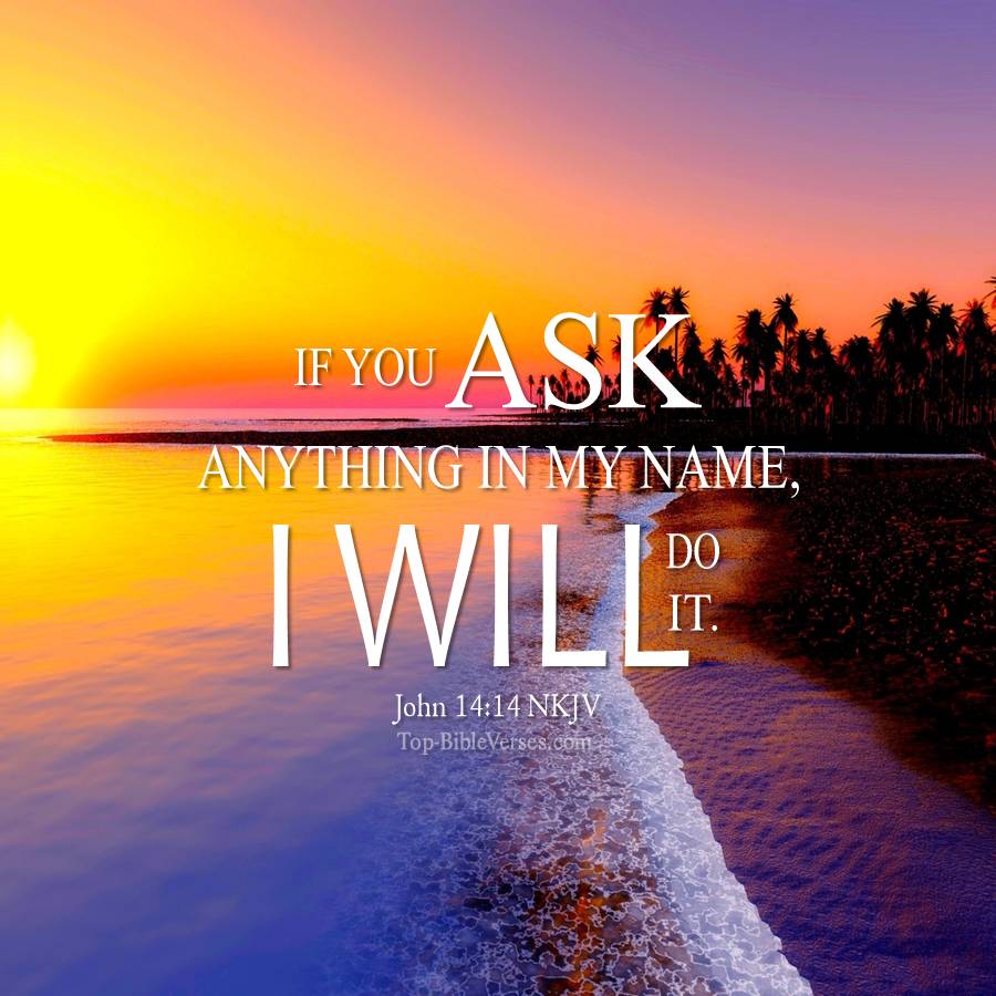 John 14-14 NKJV WhatsApp DP. Inspirational Bible Verse Images.