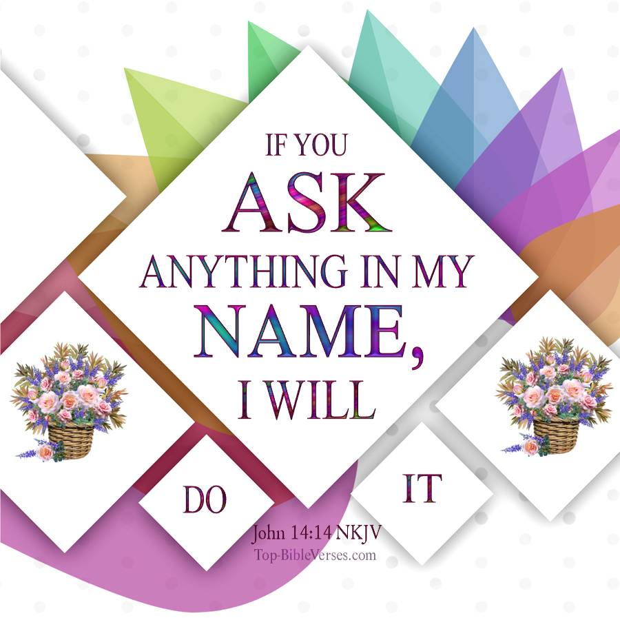 John 14-14 NKJV WhatsApp DP. Inspirational Bible Verse Images.