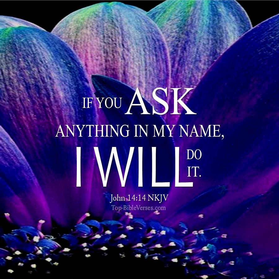 John 14-14 NKJV WhatsApp DP. Inspirational Bible Verse Images.