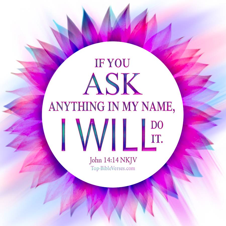 John 14-14 NKJV WhatsApp DP. Inspirational Bible Verse Images.