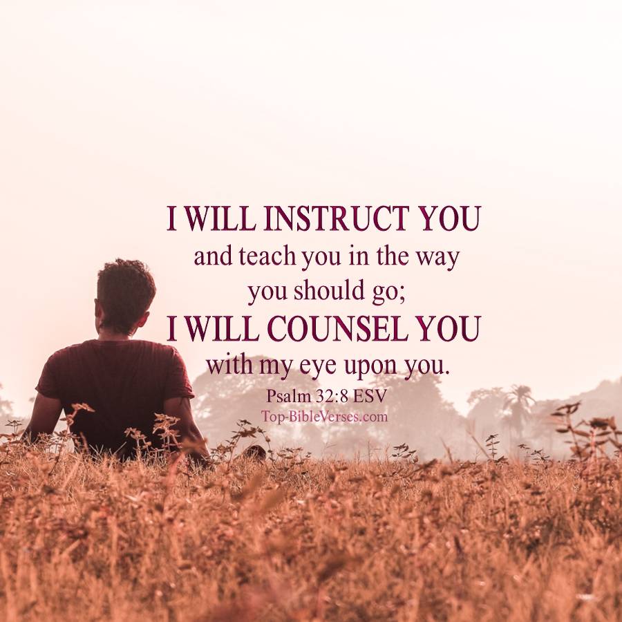 Psalm 32-8 ESV WhatsApp Bible Quotes DP. Inspirational Bible Verse Images.