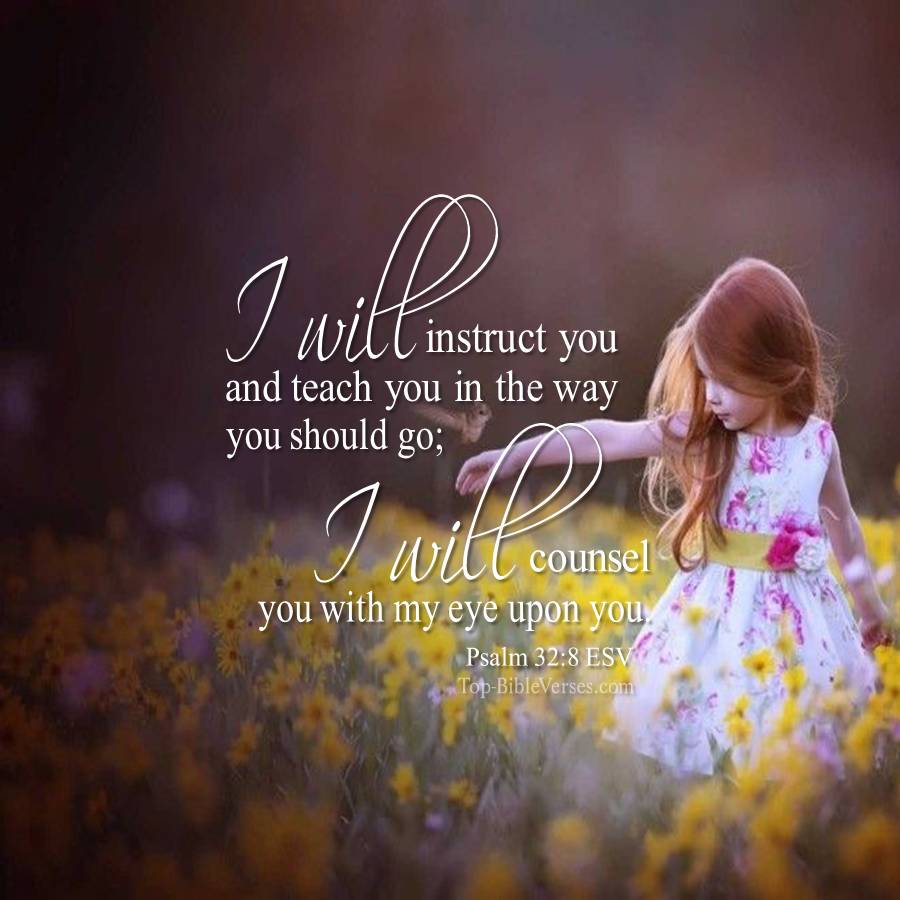 Psalm 32-8 ESV WhatsApp Bible Quotes DP. Inspirational Bible Verse Images.